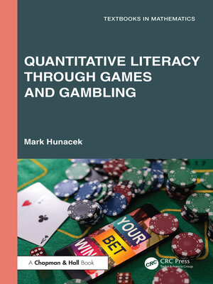 cover image of Quantitative Literacy Through Games and Gambling